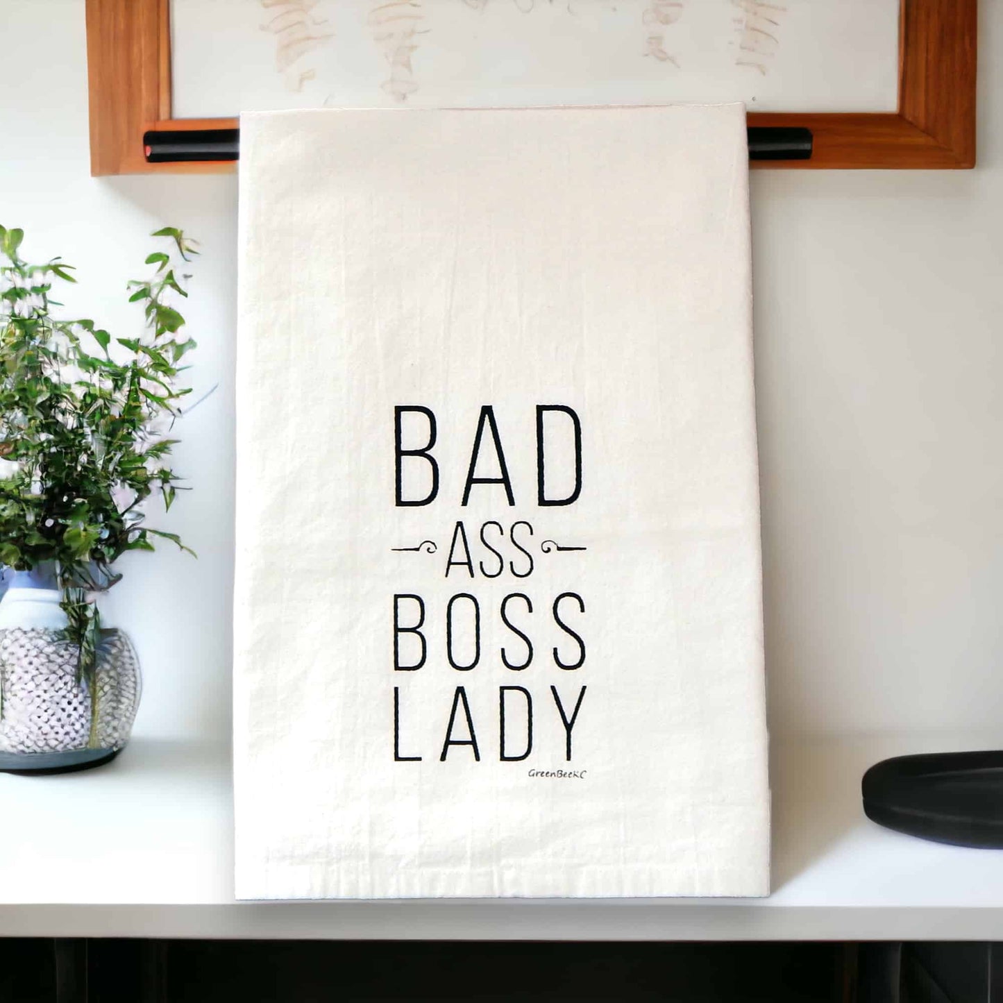 Bad Ass Boss Lady Tea Towel